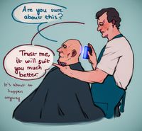 
        Q is shaving Picard's head. Text: Picard: "Are you sure about this?" Q: "Trust me, it will suit you better. (It's about to happen anyway)"
      